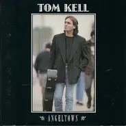 Tom Kell - Angeltown