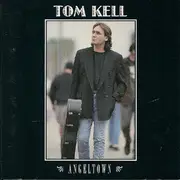 CD - Tom Kell - Angeltown
