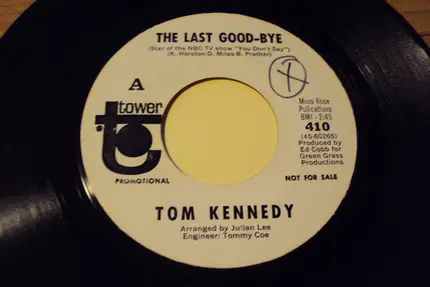 Tom Kennedy - The Last Good-bye