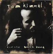 CD - Tom Kimmel - Circle Back Home