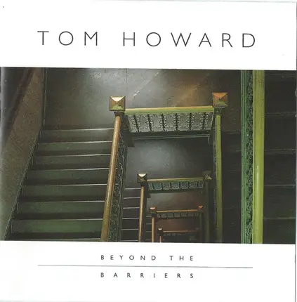 Tom Howard - Beyond the Barriers