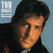 7inch Vinyl Single - Tom Hooker - No More Heaven