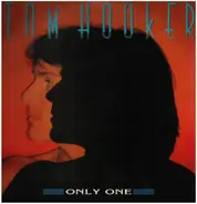 Tom Hooker - Only One