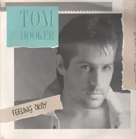 Tom Hooker - Feeling Okay