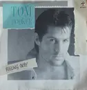 7inch Vinyl Single - Tom Hooker - Feeling Okay