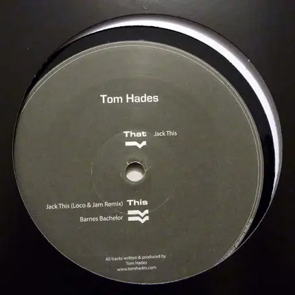 Tom Hades - Jack This