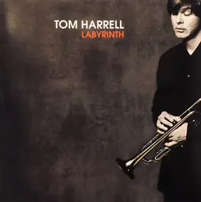 Tom Harrell - Labyrinth