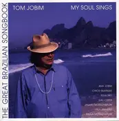 Tom Jobim - My Soul Sings