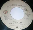 7inch Vinyl Single - Tom Johnston - Wastin' Time