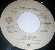 Tom Johnston - Wastin' Time