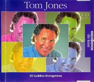 Tom Jones - 35 Golden Evergreens