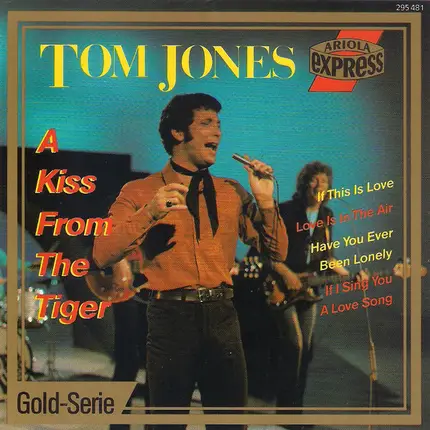 Tom Jones - A Kiss From The Tiger