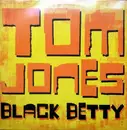 12inch Vinyl Single - Tom Jones - Black Betty