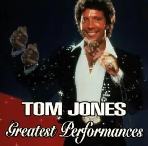 Tom Jones - Greatest Performances
