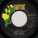 7inch Vinyl Single - Tom Jones - Delilah / Smile
