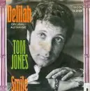 7'' - Tom Jones - Delilah / Smile