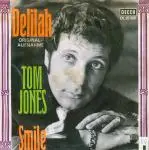 7'' - Tom Jones - Delilah / Smile
