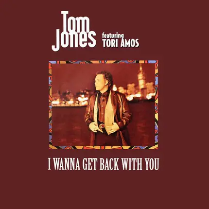 Tom Jones featuring Tori Amos - I Wanna Get Back With You