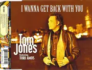 CD Single - Tom Jones featuring Tori Amos - I Wanna Get Back With You