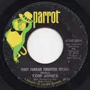 7inch Vinyl Single - Tom Jones - Funny Familiar Forgotten Feelings
