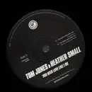 12inch Vinyl Single - Tom Jones & Heather Small - You Need Love Like I Do