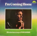LP - Tom Jones - I'm Coming Home (20 Of The Finest Songs Of Tom Jones)