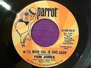 7inch Vinyl Single - Tom Jones - I'll Never Fall In Love Again / Once Upon A Time
