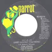 Tom Jones - La La La (Just Having You Here)