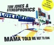 CD Single - Tom Jones - Mama Told Me Not to Come