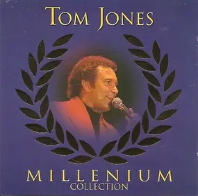 Tom Jones - Millenium Collection
