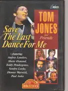 Tom Jones - Save the last dance for me