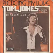 Tom Jones - Pledging My Love