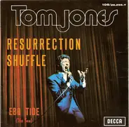 Tom Jones - Resurrection Shuffle / Ebb Tide