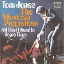7'' - Tom Jones - The Mexican Puppeteer