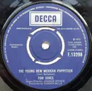 7inch Vinyl Single - Tom Jones - The Young New Mexican Puppeteer