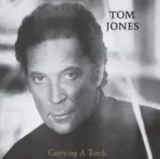CD - Tom Jones - Carrying A Torch
