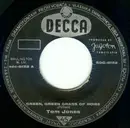 7inch Vinyl Single - Tom Jones - Green, Green Grass Of Home