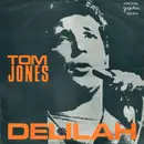 7inch Vinyl Single - Tom Jones - Delilah