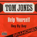 7inch Vinyl Single - Tom Jones - Help Yourself / Day By Day