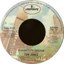 7inch Vinyl Single - Tom Jones - Lady Lay Down / A Daughter's Question