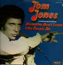 LP - Tom Jones - Memories Don't Leave Like People Do (Los Recuerdos Perduran)