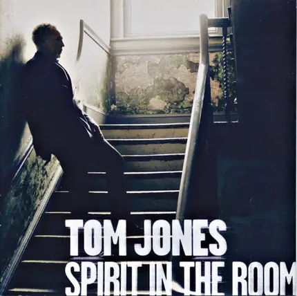 Tom Jones - Spirit in the Room