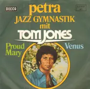 Tom Jones - Proud Mary / Venus