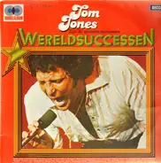 Tom Jones - Wereldsuccessen - Zijn 30 Grootste Successen