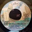 7inch Vinyl Single - Tom Jones - What In The World's Come Over You