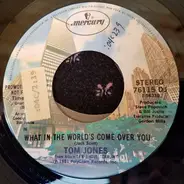 Tom Jones - What In The World's Come Over You