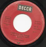 7inch Vinyl Single - Tom Jones - Today I Started Loving You Again