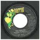 7inch Vinyl Single - Tom Jones - The Young New Mexican Puppeteer / All That I Need Is Some Time
