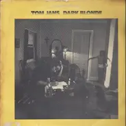 Tom Jans - Dark Blonde