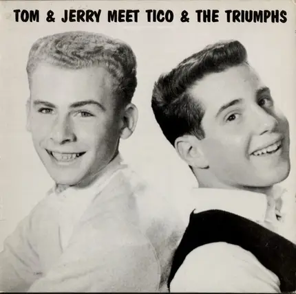Tom & Jerry Meet Tico And The Triumphs - Tom & Jerry Meet Tico & The Triumphs